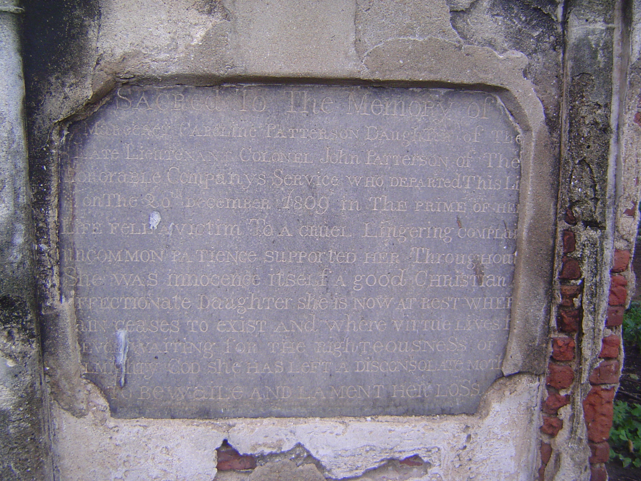 Caroline Patterson, "who departed this life on the 16th December 1809. In the prime of her life \she fell victim to a cruel lingering compla