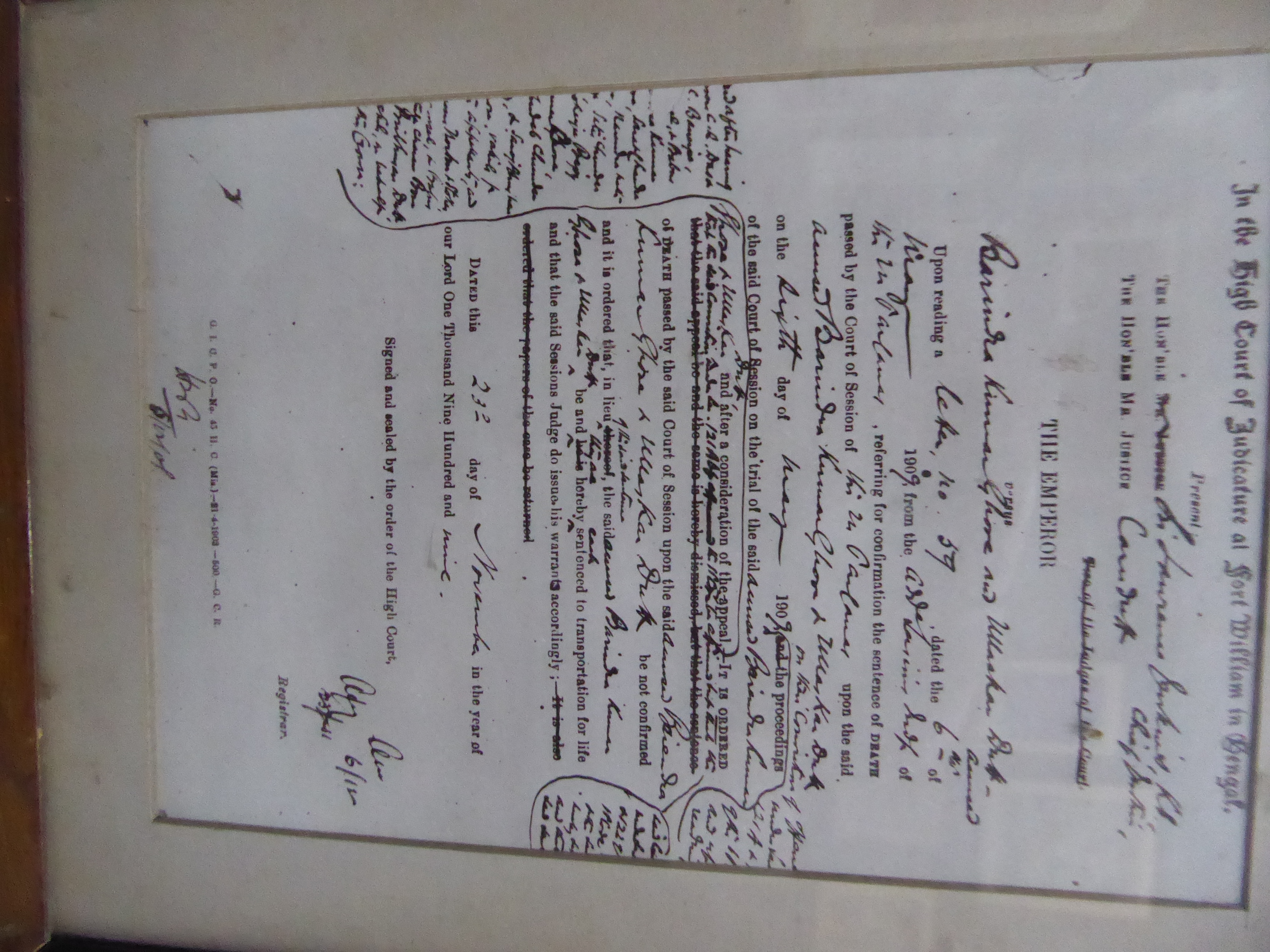 Not the judges who signed this bit of paper in 1909, commuting to transportation for life the death sentence imposed on Barindra Kumar Ghose
