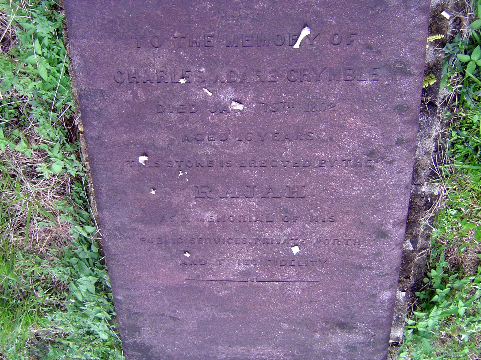 Crymble had perhaps won the respect of James Brooke, the first White Rajah, six years earlier, in 1856. "Crymble was a hot-headed Irishman,