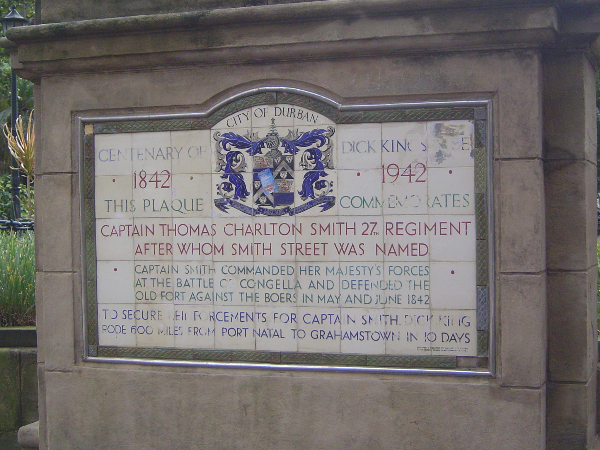 A later monument recalls the struggle to hold the British settlement.