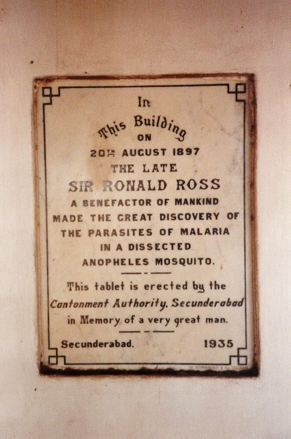 From Secunderabad, adjacent to Hyderabad. Ross won the Nobel Prize for this discovery. Mosquitoes themselves are still superabundant in the