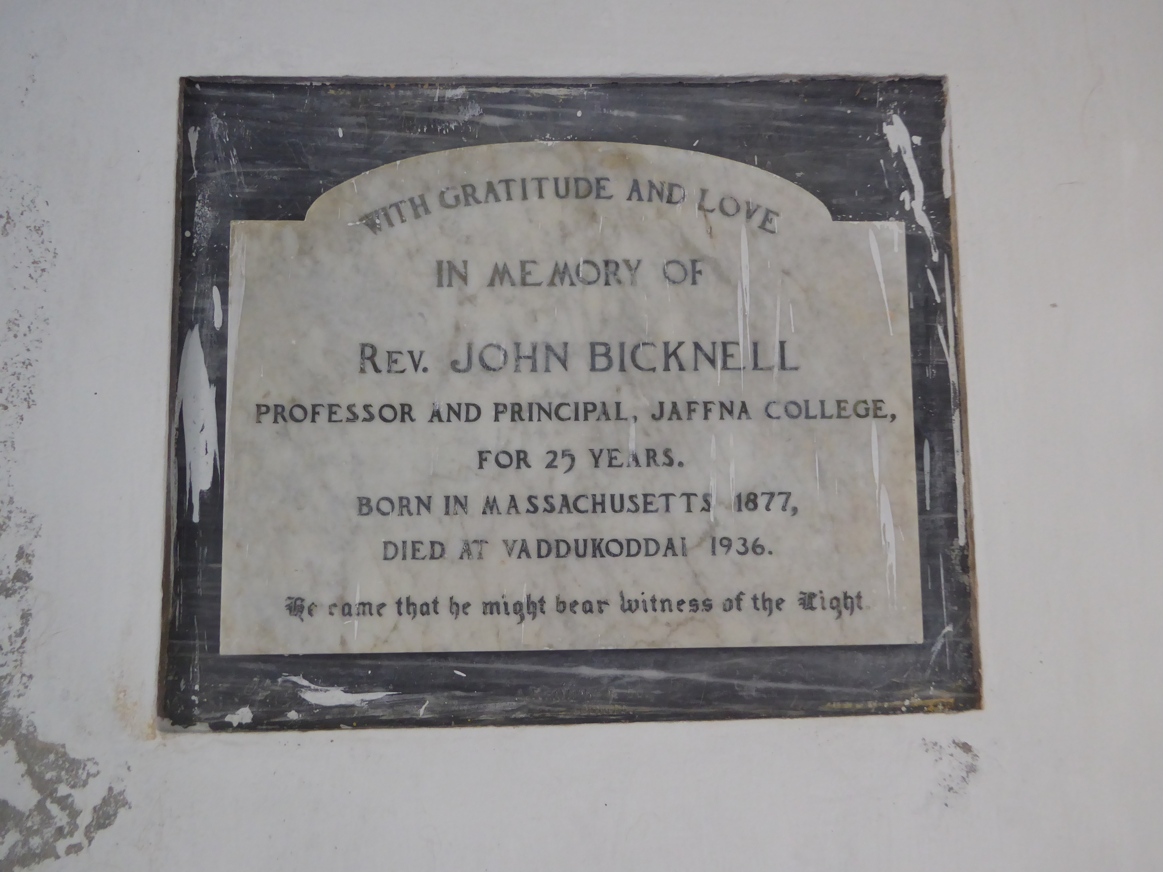 My vote goes to Reverend Bicknell, principal at the time and a graduate of Yale Divinity School. He died in harness. Vaddukoddai is another