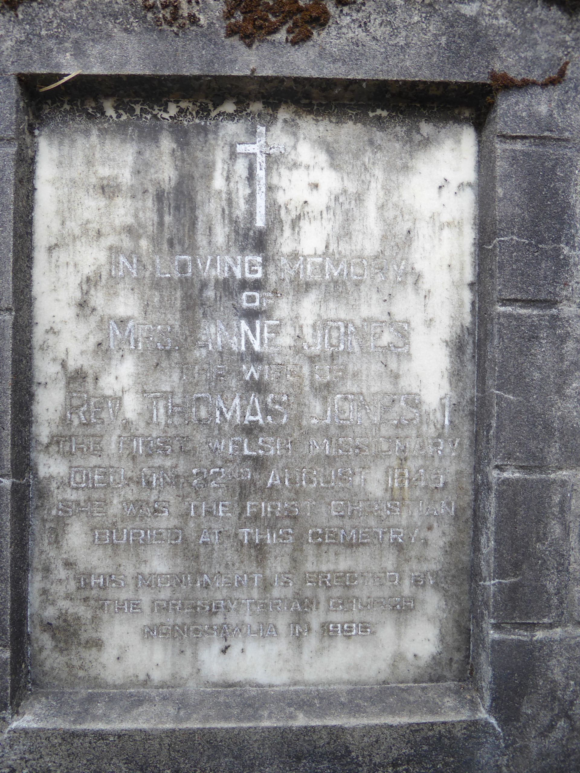 Memorials leave out the bad stuff, such as the fact that Jones' wife died in childbirth five years after their arrival in Cherrapunji. She's