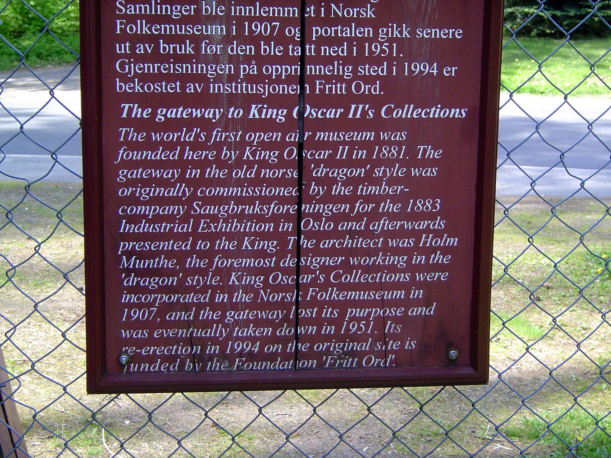 Some explanation. The sign omits Moltke Moe, Norway's first professor of folklore. In a speech given at the establishment of the museum, Moe